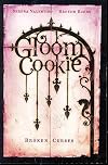 Gloomcookie, Volume 3: Broken Curses