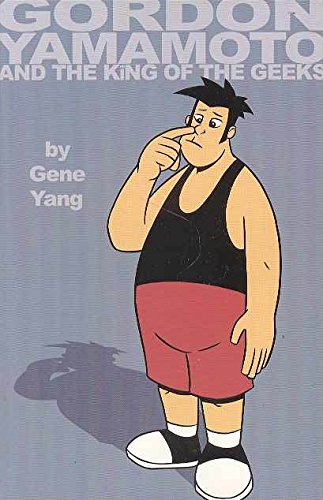 Gordon Yamamoto and the King of the Geeks book cover