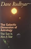 The Galactic Dimension of Astrology: The Sun Is Also a Star