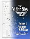The Night Sky Observer's Guide : Vol. 1