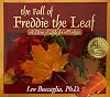 The Fall of Freddie the Leaf: A Story of Life for All Ages