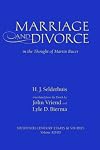 Marriage and Divorce in the Thought of Martin Bucer (Sixteenth Century Essays and Studies, V. 48) (Sixteenth Century Essays & Studies)