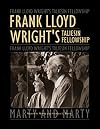 Frank Lloyd Wright's Taliesin Fellowship