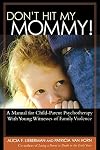 Don't Hit My Mommy