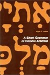 A Short Grammar of Biblical Aramaic (Andrews University Monographs)
