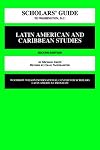 Scholars' guide to Washington, D.C., for Latin American and Caribbean studies