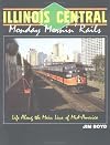 Illinois Central: Monday Mornin' Rails