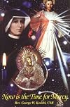 Now Is the Time for Mercy: The Story of God's Mercy