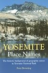 Yosemite Place Names: The Historic Background of Geographic Names in Yosemite National Park