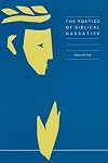 The Poetics of Biblical Narrative (Foundations and Facets Literary Facets)