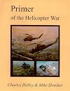 Primer of the Helicopter War