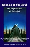 Dreams of the Soul: The Yogi Sutras of Patanjali