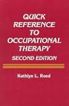 Quick Reference to Occupational Therapy