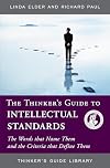 The Thinker's Guide to Intellectual Standards