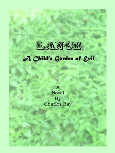 Lance a Child's Garden of Evil book cover