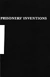 Prisoners' Inventions
