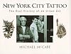 New York City Tattoo: The Oral History of an Urban Art