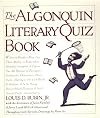The Algonquin Literary Quiz Book