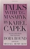 Talks with T. G. Masaryk