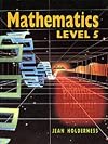Mathematics: Level 5 (Mathematics for the National Curriculum)