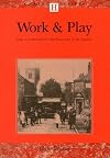 Work and Play (Derbyshire Heritage)