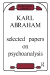 Selected Papers on Psycho-Analysis