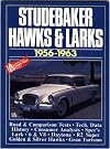 Studebaker Hawks and Larks 1956-1963 (Brooklands Books Road Tests Series)
