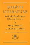 Hadith Literature: Its Origin, Development & Special Features (Islamic Texts Society)