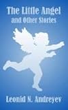The Little Angel and Other Stories (European Classics)