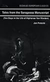 Tales from the Saragossa Manuscript: Ten Days in the Life of Alphonse Van Worden (Dedalus European Classics)