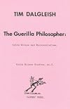 The Guerilla Philosopher: Colin Wilson and Existentialism (Colin Wilson Studies)