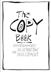 The Copy Book: Copyright free illustrations for development