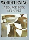 Woodturning: A Source Book of Shapes