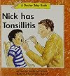 Nick has Tonsillitis