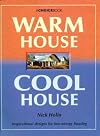 Warm House, Cool House: Inspirational Designs for Low-Energy Housing.