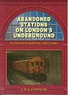 Abandoned Stations on London's Underground: A Photographic Record