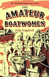 The amateur boatwomen: canal boating 1941-1945
