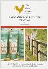 Farm and Smallholder Fencing: A Practical Guide to Permanent and Electric Livestock Fencing on the Farm and Smallho