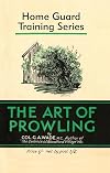 The Art of Prowling (Home Guard Training)