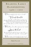 Reading Early Handwriting 1500-1700