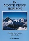 In Monte Viso's Horizon: Climbing All the Alpine 4000m Peaks