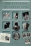 The Cultures of Collecting