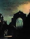 Scottish Endings: Writings on Death