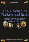 The Growth of Nationalism: Germany and Italy 1815-1939