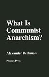 What Is Communist Anarchism?