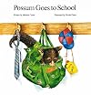 Possum Goes To School
