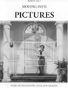Moving Into Pictures