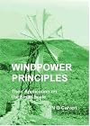 Windpower Principles: Their Applications on the Small Scale