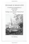 The diary of Roger Lowe, of Ashton-in-Makerfield, Lancashire, 1663-74;