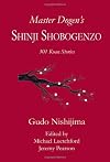 Master Dogen's Shinji Shobogenzo: 301 Koan Stories
